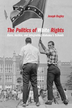 Politics of White Rights - Bagley, Joseph