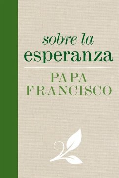 Sobre La Esperanza - Pope Francis