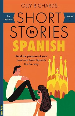 Short Stories in Spanish for Beginners - Richards, Olly