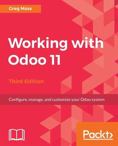 Working with Odoo 11 - Third Edition - Moss, Greg