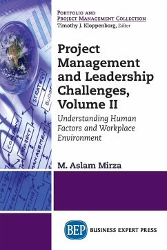 Project Management and Leadership Challenges, Volume II - Mirza, M. Aslam