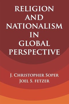 Religion and Nationalism in Global Perspective - Soper, J. Christopher; Fetzer, Joel S.