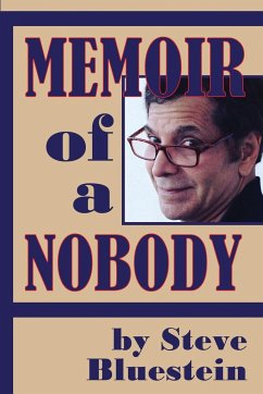 Memoir of a Nobody - Bluestein, Steve