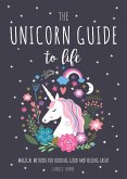 The Unicorn Guide to Life