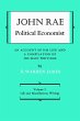 John Rae Political Economist: An... - Bild 1
