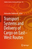 Transport Systems and Delivery of Cargo on East–West Routes (eBook, PDF)
