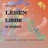 Leben Liebe Schmerz - Bild 1