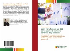 Lean Manufacturing e OEE como aporte à melhoria contínua de processos - Silva, Pedro Henrique