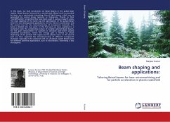 Beam shaping and applications: