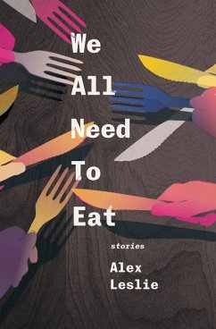 We All Need to Eat - Leslie, Alex