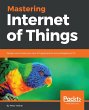 Mastering Internet of Things - Bild 1