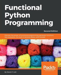Functional Python Programming - Second Edition - F. Lott, Steven