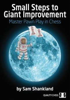 Small Steps to Giant Improvement - Shankland, Sam