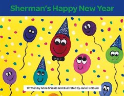 Sherman's Happy New Year: Volume 1 - Shields, Anne