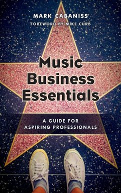 Music Business Essentials - Cabaniss, Mark