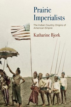 Prairie Imperialists - Bjork, Katharine