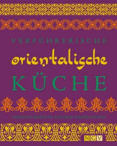 Verführerische orientalische Küche - Iyer, Rukmini