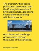 Carnegie International, 57th Edition: The Dispatch