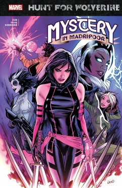 Hunt for Wolverine: Mystery in Madripoor - Soule, Charles; Zub, Jim