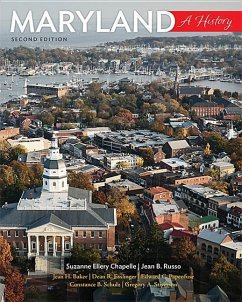 Maryland: A History - Chapelle, Suzanne Ellery; Russo, Jean B.; Baker, Jean H.