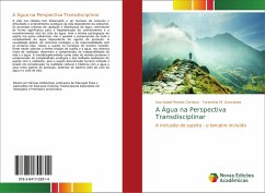 A Água na Perspectiva Transdisciplinar - Cardoso, Ana Isabel Pereira;Gonçalves, Teresinha M.