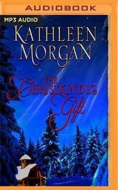 The Christkindl's Gift - Morgan, Kathleen