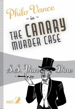 The Canary Murder Case - Dine, S S van