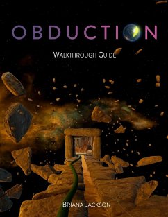 Obduction Walkthrough Guide - Jackson, Briana