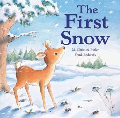 The First Snow - Butler, M. Christina; Endersby, Frank