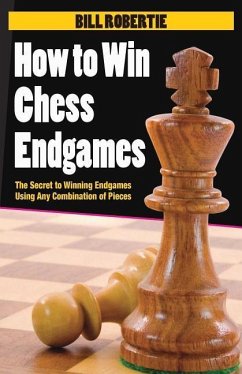 How to Win Chess Endgames - Robertie, Bill