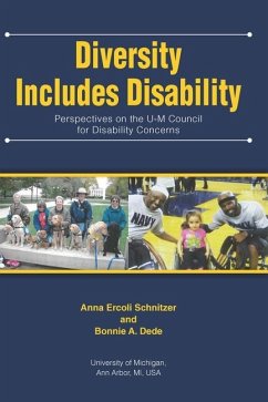 Diversity Includes Disability: Perspectives on the U-M Council for Disability Concerns - Schnitzer, Anna Ercoli