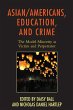 Asian/Americans, Education, and Crime - Bild 1