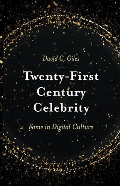 Twenty-First Century Celebrity - Giles, David C