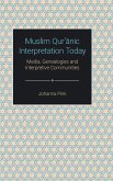 Muslim Qur¿¿nic Interpretation Today