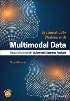 Systematically Working with Multimodal Data - Norris, Sigrid