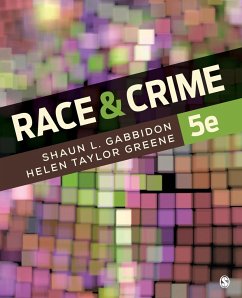 Race and Crime - Gabbidon, Shaun L. (Penn State Harrisburg); Taylor-Greene, Helen (Texas Southern University)