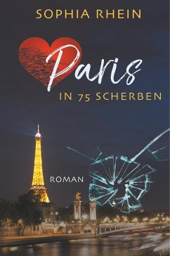 Paris in 75 Scherben - Rhein, Sophia