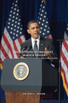 Reflections on President Barack Obama - Minor, Ray C.