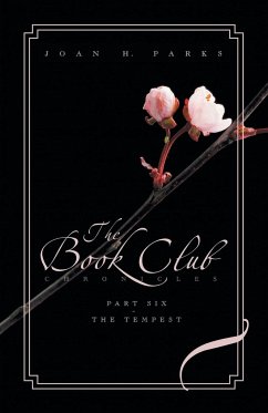 The Book Club Chronicles-Part Six-The Tempest - H. Parks, Joan