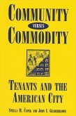Community Versus Commodity: Tenants and the American City