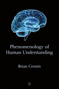 Phenomenology of Human Understanding - Cronin, Brian