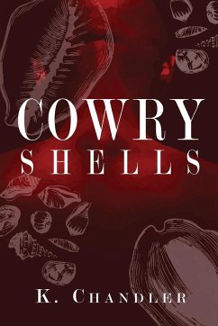 Cowry Shells - Chandler, K.