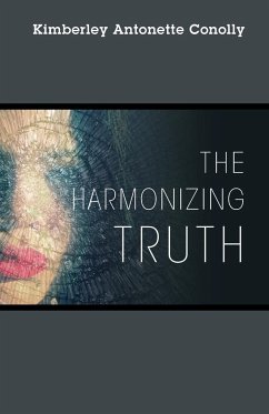 The Harmonizing Truth - Conolly, Kimberley Antonette