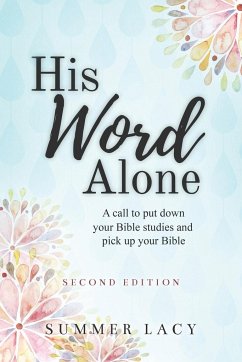 His Word Alone - Lacy, Summer