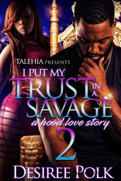 I Put My Trust In A Savage 2 - Polk, Desiree