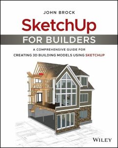 SketchUp for Builders - Brock, John G.