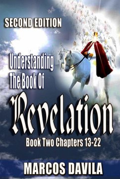 Understanding the Book of Revelation Book Two Second Edition - Davila, Marcos