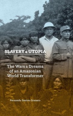 Slavery and Utopia - Santos-Granero, Fernando