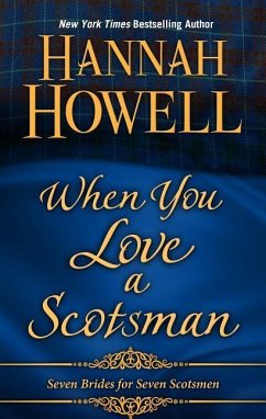 When You Love a Scotsman - Howell, Hannah