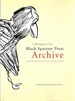 A Bibliography of the Black Sparrow Press Archive: Bruce Peel Special Collections Library, University of Alberta - O'Driscoll, Michael J; Dewinetz, Jason
